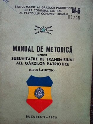 Manual de metodica pentru subunitatile de transmisiuni ale garzilor patriotice