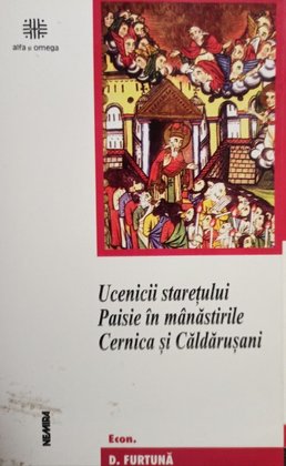 Ucenicii staretului Paisie in manastirile Cernica si Caldarusani