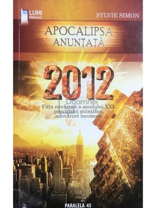 Apocalipsa anunțată - 2012