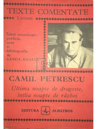 Camil Petrescu - Ultima noapte de dragoste, întâia noapte de război