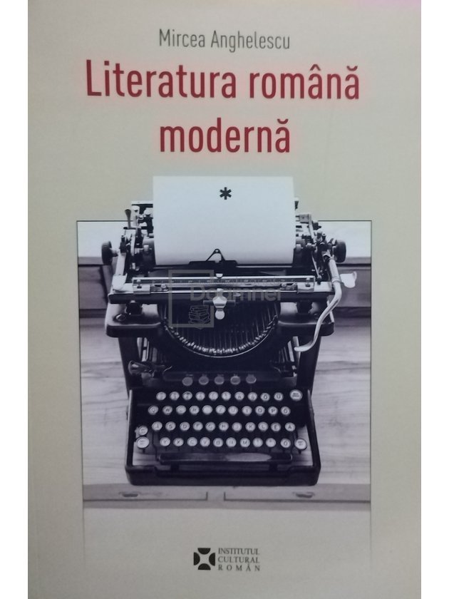 Literatura romana moderna, vol. 1