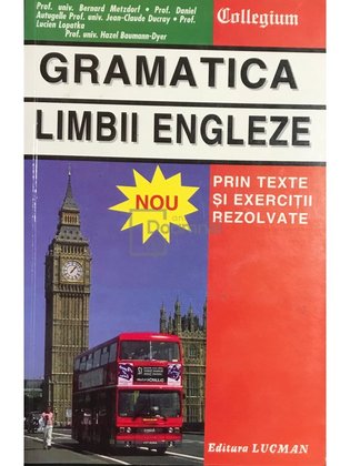 Gramatica limbii engleze prin texte și exerciții rezolvate