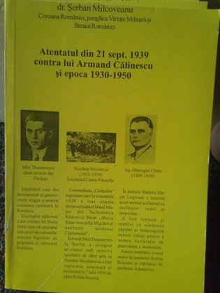 Atentatul din 21 sept. 1939 contra lui Armand Calinescu si epoca 19301950