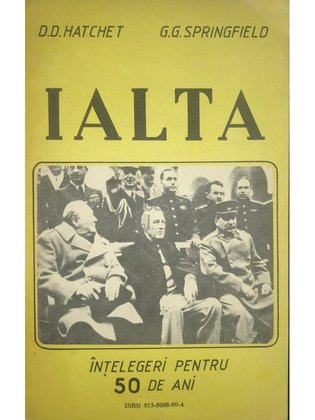 Ialta - Înțelegeri pentru 50 de ani