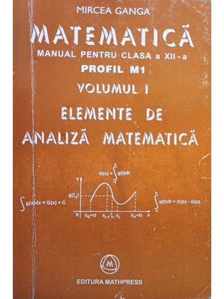 Matematica - Manual pentru clasa a XII-a, vol. 1, M1 - Elemente de analiza matematica