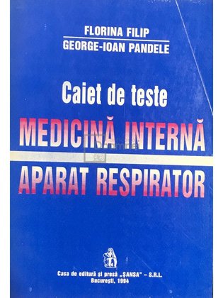 Caiet de teste - Medicină internă - Aparat respirator